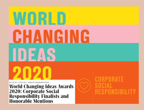 (2020) Fast Company “World Changing Ideas Awards 2020: Corporate Social Responsibility Finalists and Honorable Mentions”